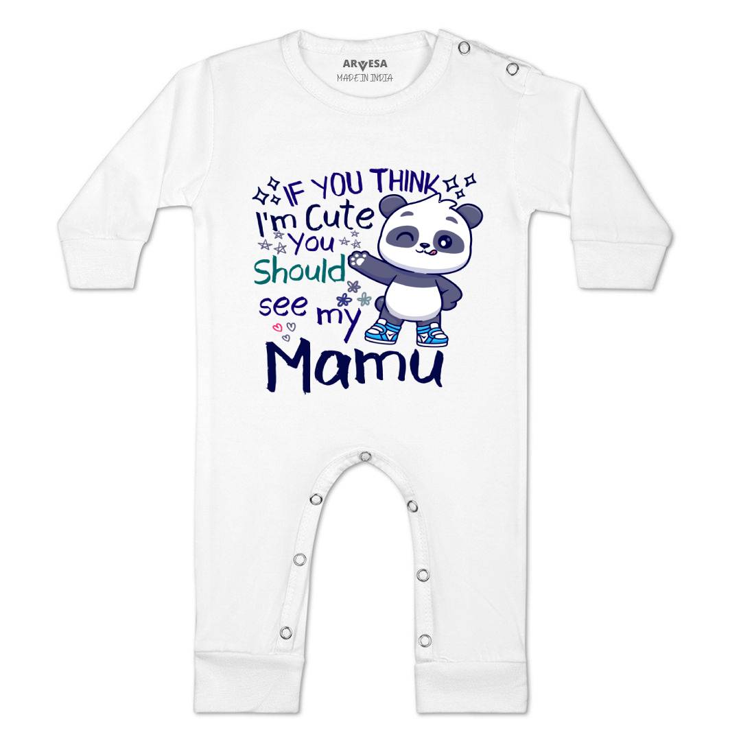 Arvesa I Am Cute You Should See My Mamu Design-1174 White 0-3 Months Jumpsuit Baby Boy & Girl dress .