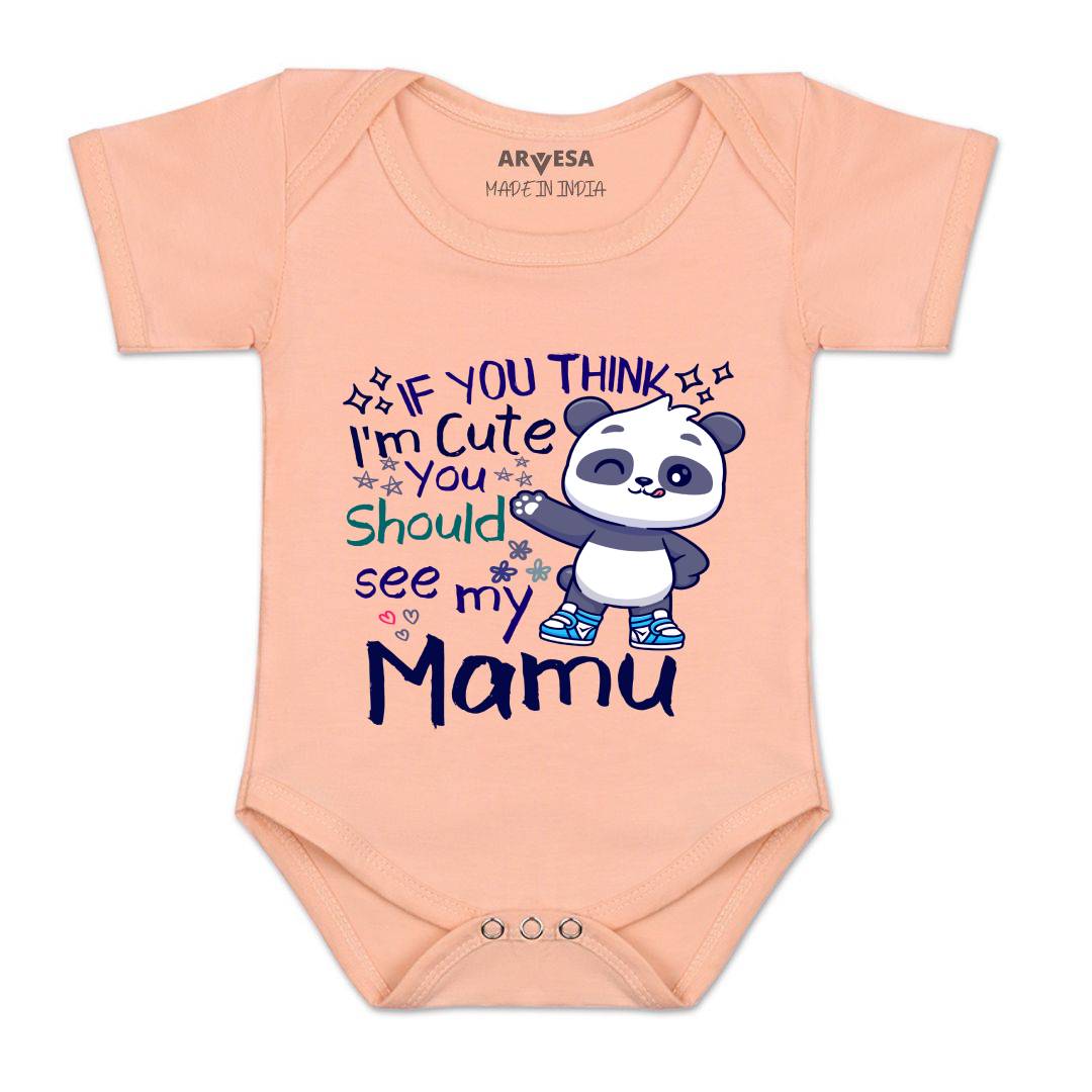 Arvesa I Am Cute You Should See My Mamu Design-1174 White 0-3 Months Jumpsuit Baby Boy & Girl dress .