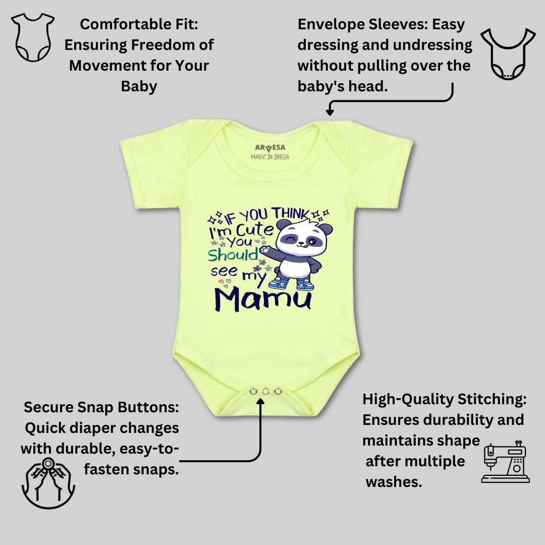Arvesa I Am Cute You Should See My Mamu Design-1174 White 0-3 Months Jumpsuit Baby Boy & Girl dress .