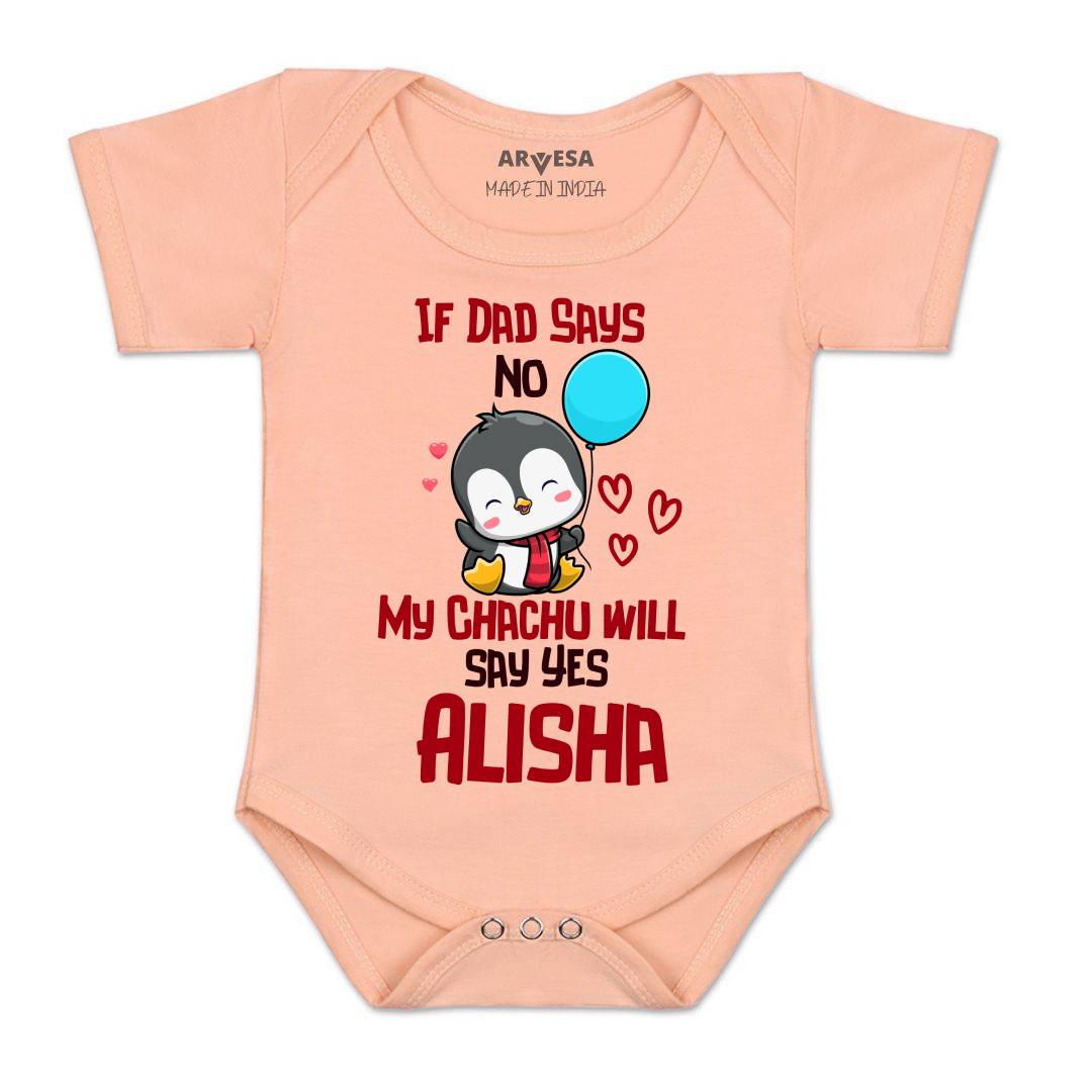 Arvesa If Dad Say No My Chachu Baby Boy & Girl Dress