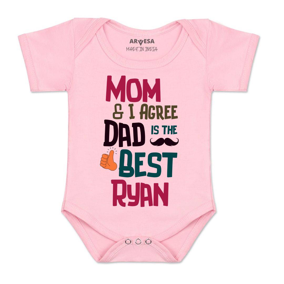 Arvesa Mom & I Agree Dad Is The Best Baby Boy & Girl Dress