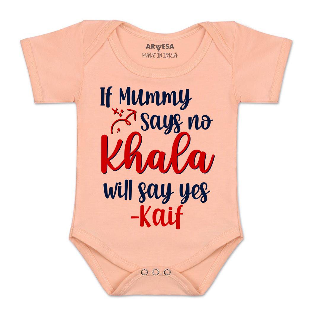 Arvesa If Mummy Says No Khala Say Yes Baby Boy & Girl Dress