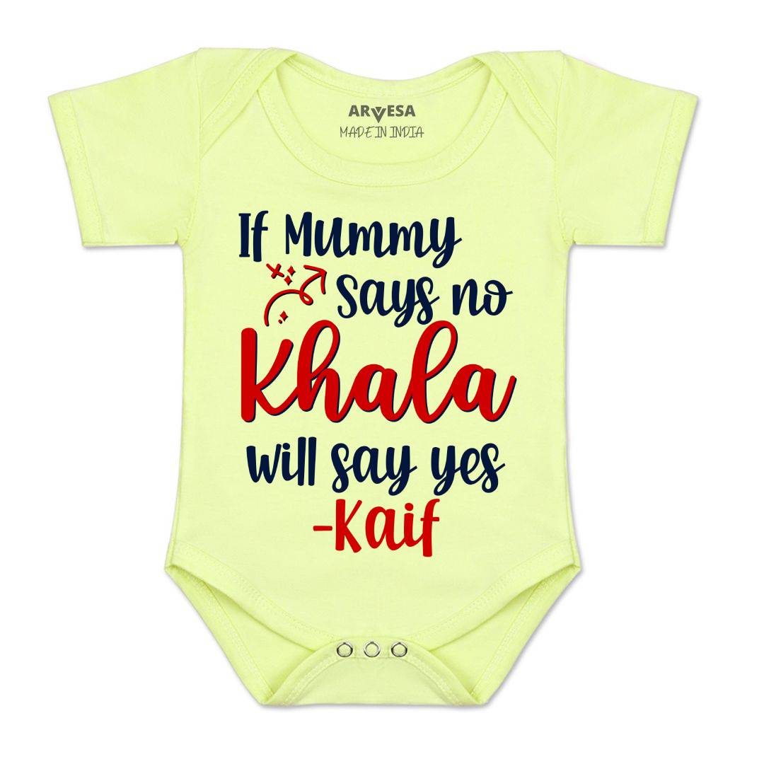 Arvesa If Mummy Says No Khala Say Yes Baby Boy & Girl Dress