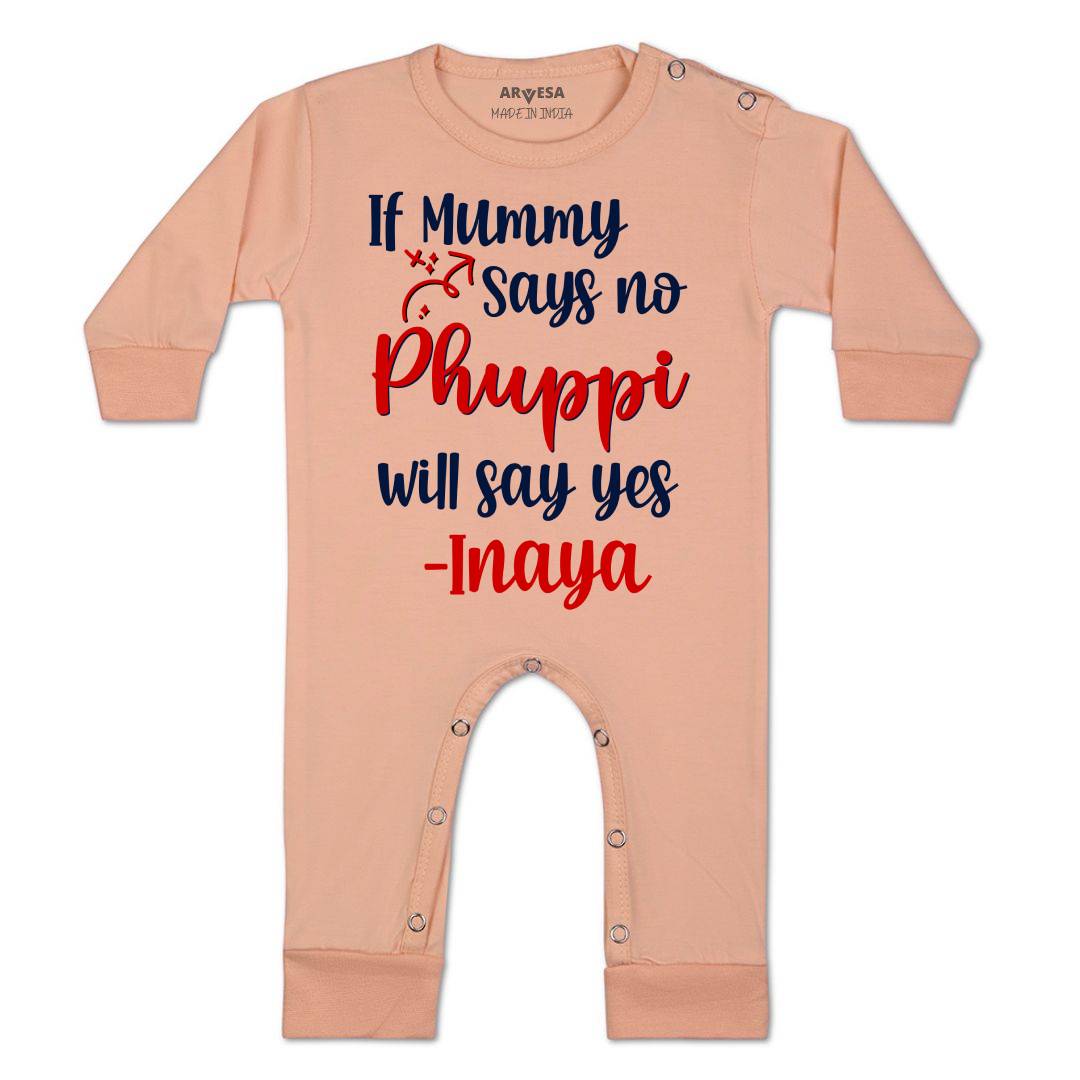 Arvesa If Mummy Says No Phuppi Say Yes Baby Boy & Girl Dress