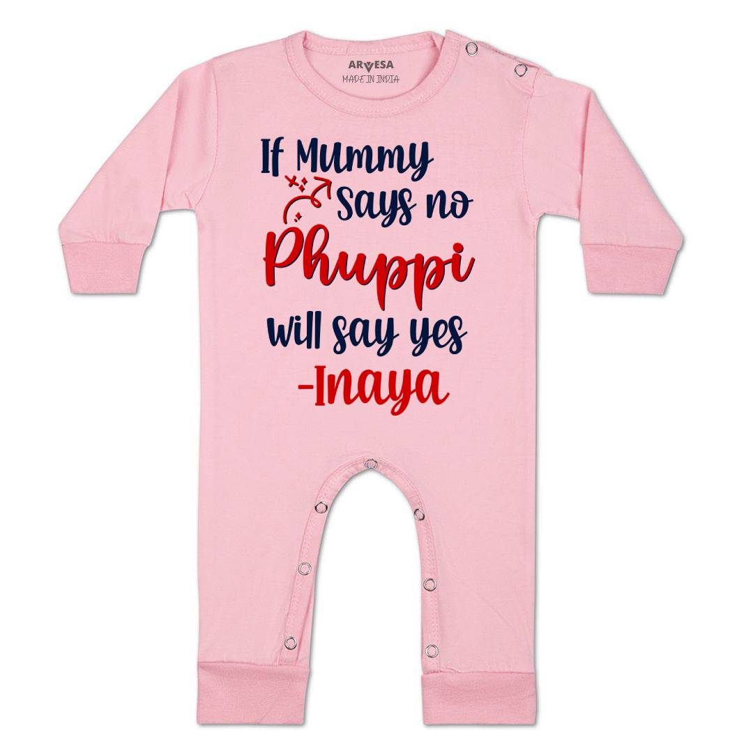 Arvesa If Mummy Says No Phuppi Say Yes Baby Boy & Girl Dress