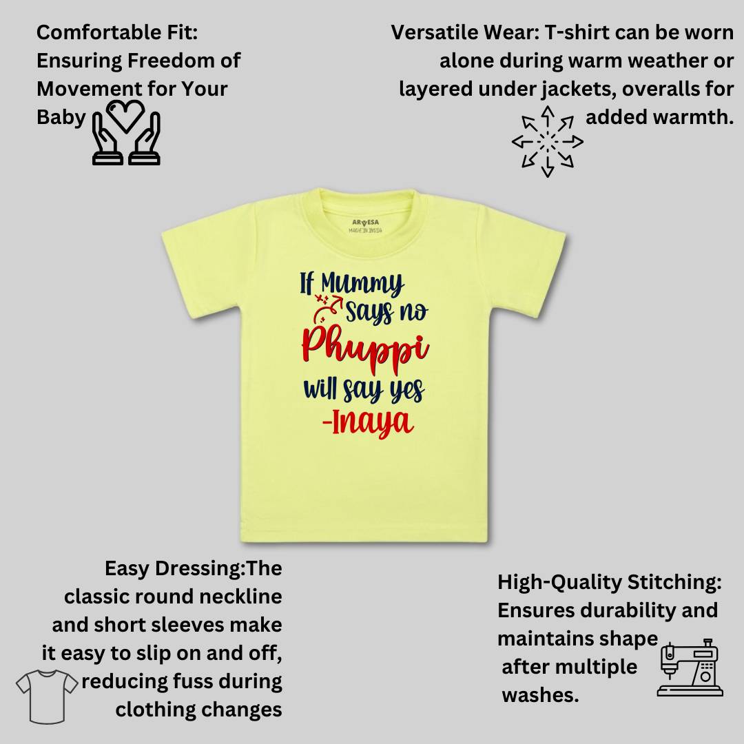 Arvesa If Mummy Says No Phuppi Say Yes Baby Boy & Girl Dress