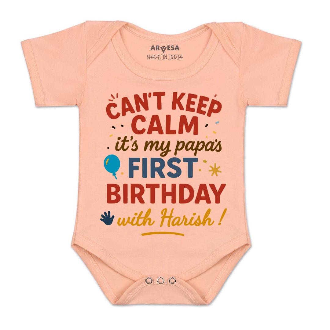 Arvesa Cant Keep Calm Its My Papa First Birthday Baby Boy & Girl Dress
