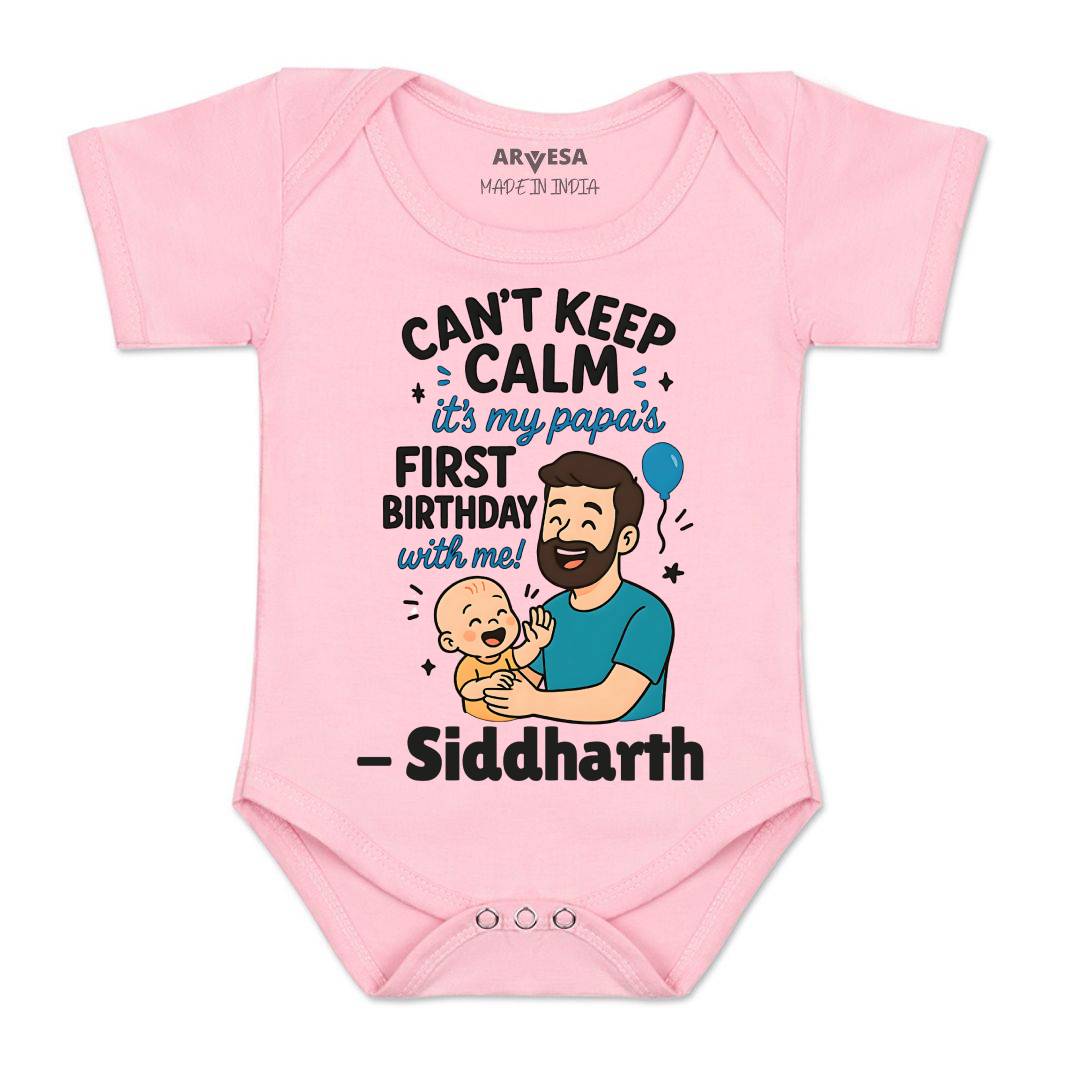 Arvesa Cant Keep Calm Its My Papa First Birthday Baby Boy & Girl Dress