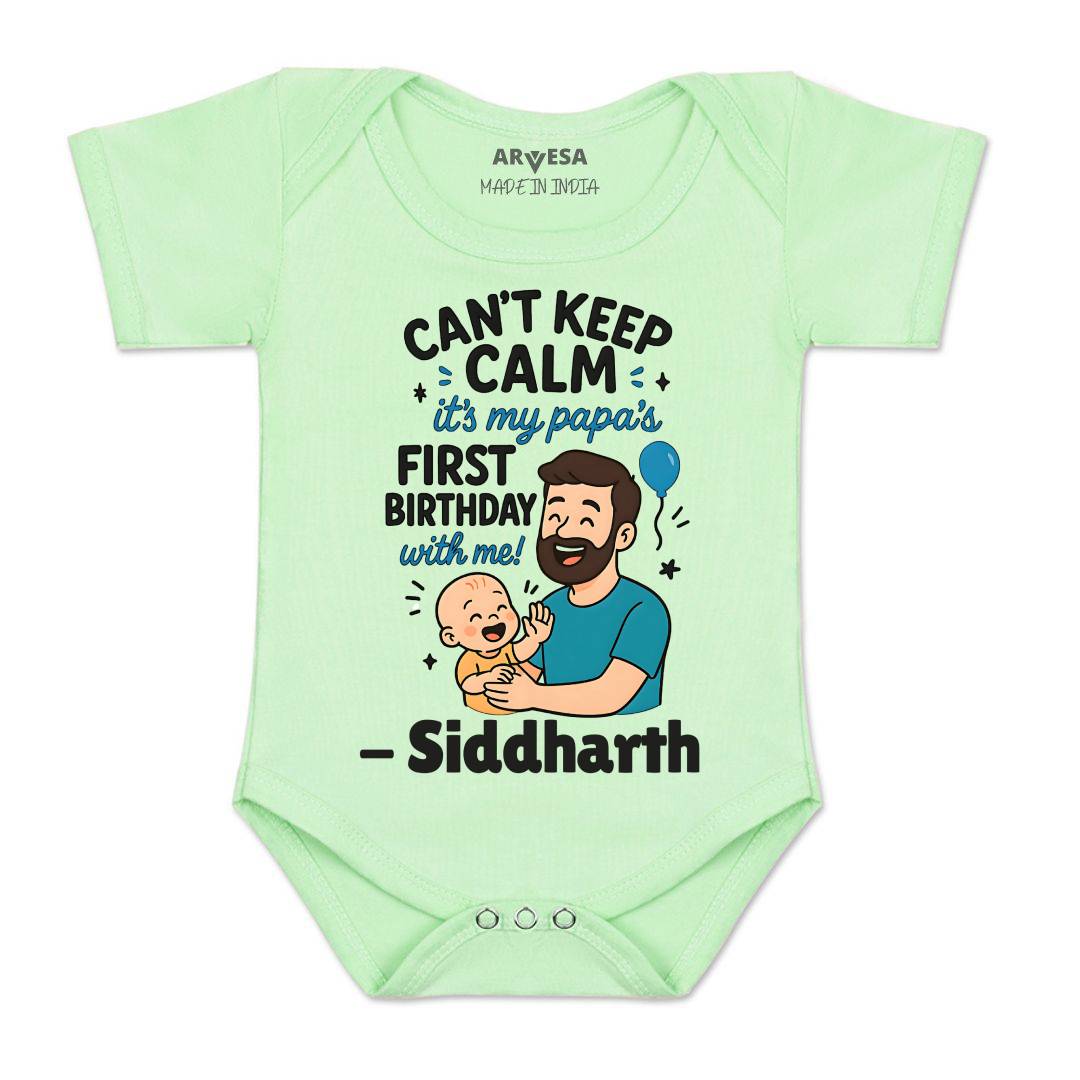 Arvesa Cant Keep Calm Its My Papa First Birthday Baby Boy & Girl Dress