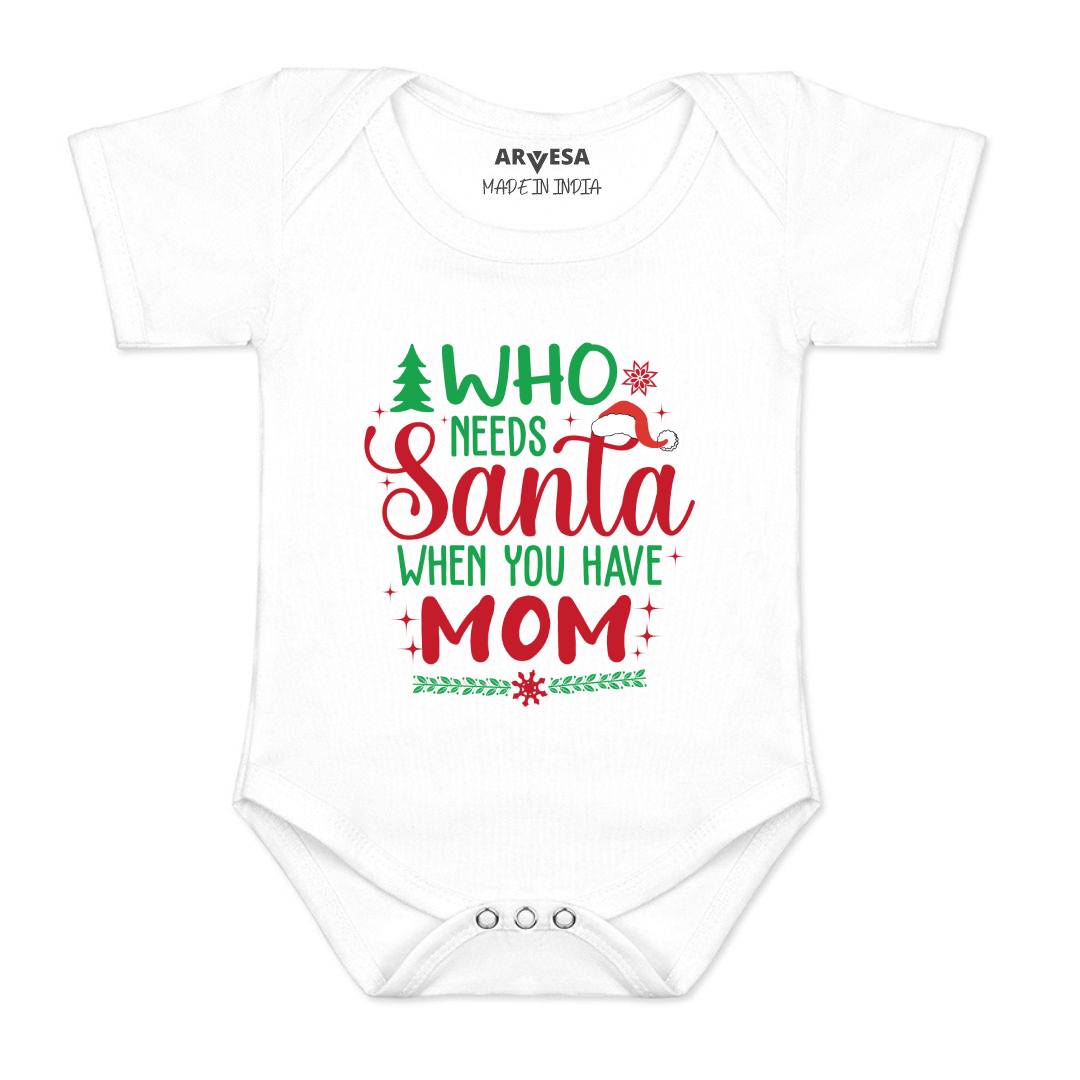 Arvesa Who Needs Santa When You Have Mom Baby Boy & Girl Dress