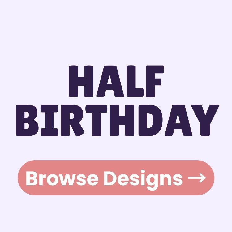 Half Birthday