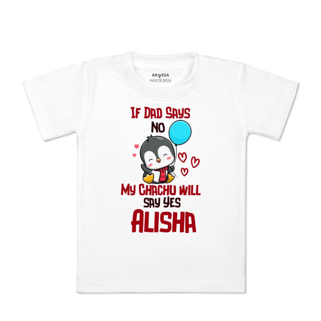 Arvesa If Dad Say No My Chachu Baby Boy & Girl Dress