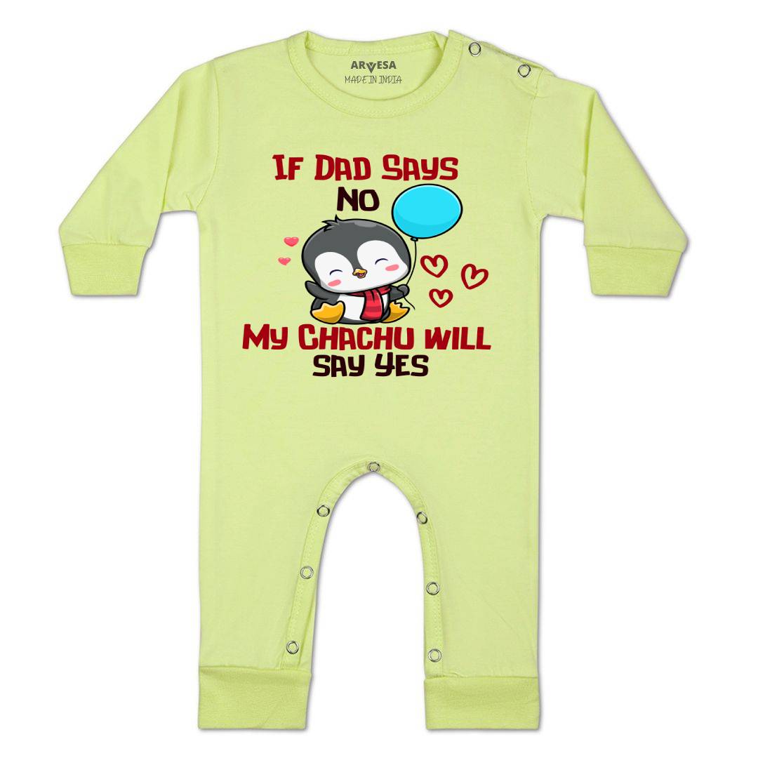 Arvesa If Dad Say No My Chachu Design-1181 White 0-3 Months Jumpsuit Baby Boy & Girl dress .