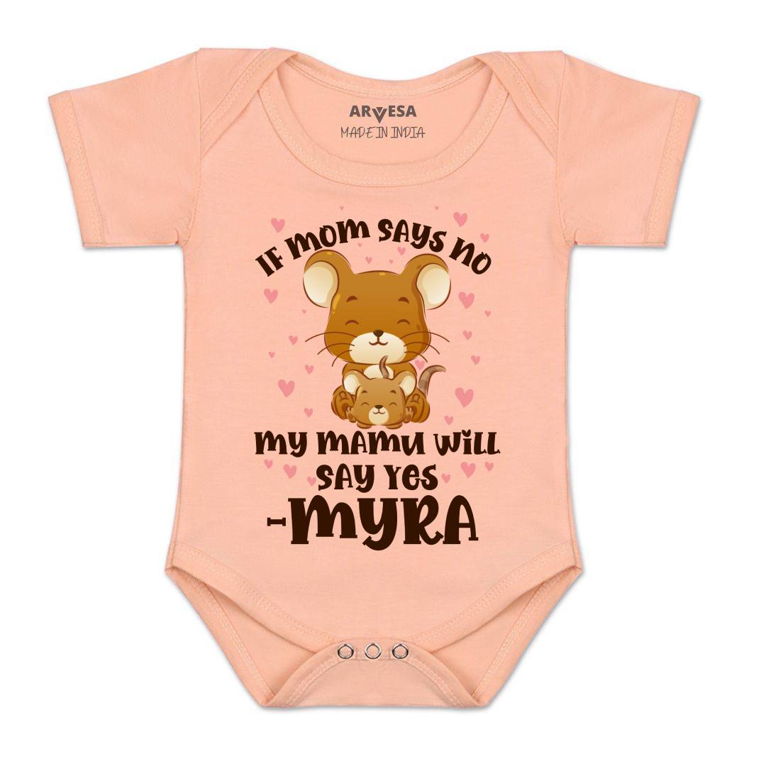 Arvesa If Mom Say No My Mamu Will Say Yes Baby Boy & Girl Dress