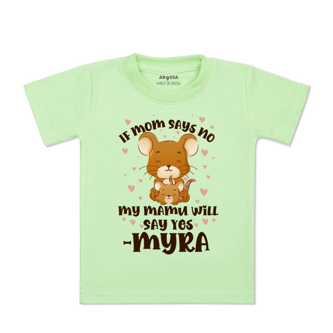 Arvesa If Mom Say No My Mamu Will Say Yes Baby Boy & Girl Dress