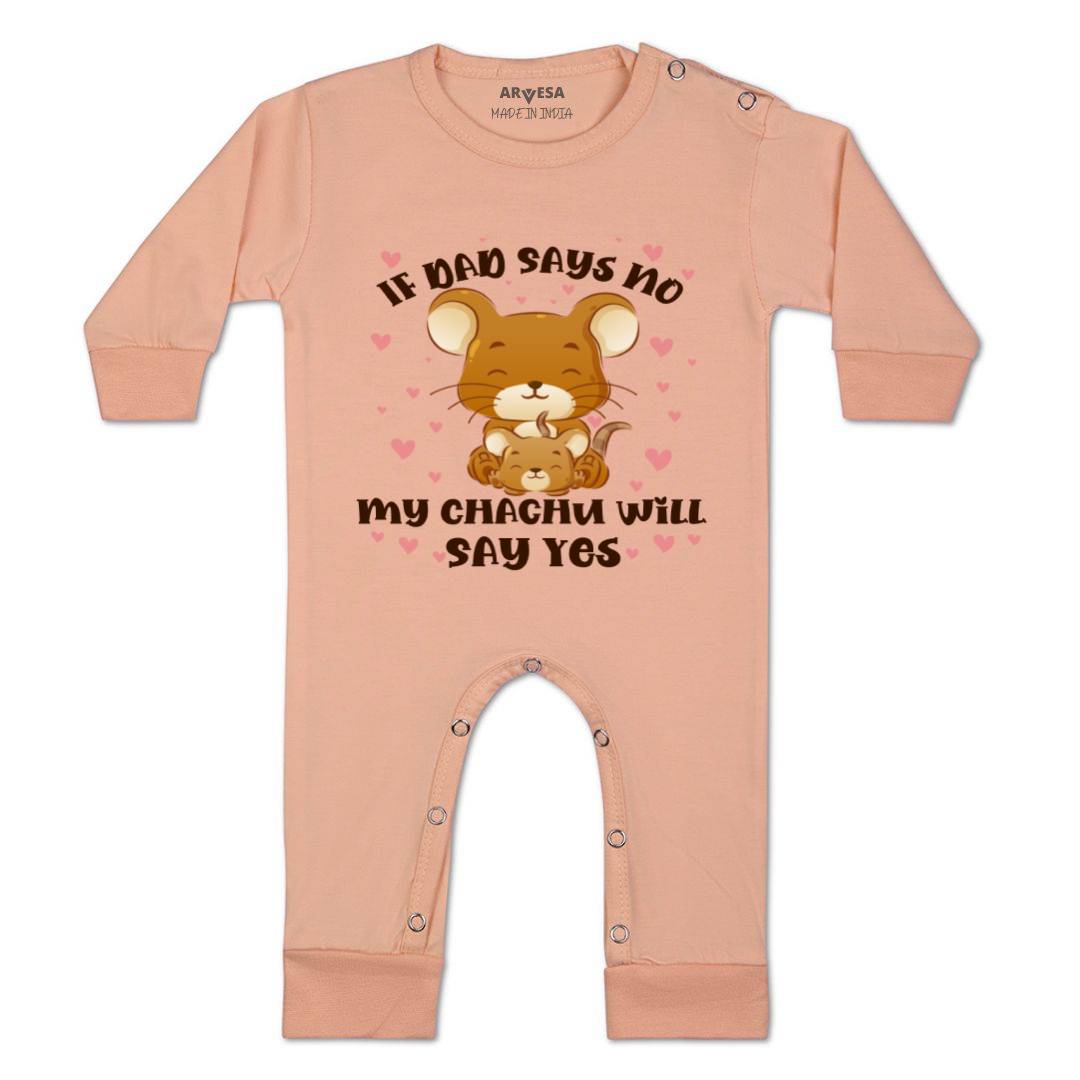 Arvesa If Dad Say No My Chachu Design-1185 White 0-3 Months Jumpsuit Baby Boy & Girl dress .