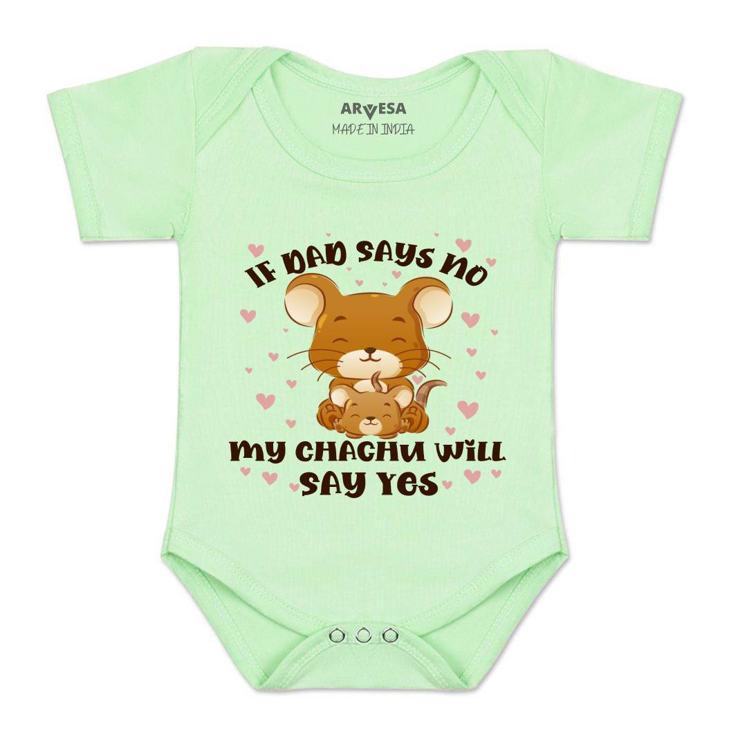Arvesa If Dad Say No My Chachu Design-1185 White 0-3 Months Jumpsuit Baby Boy & Girl dress .