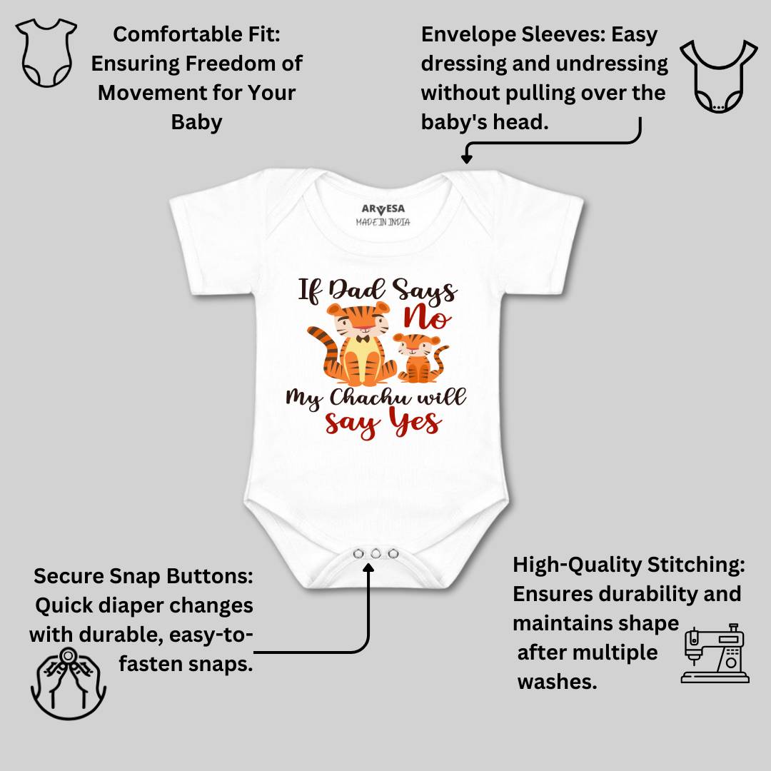Arvesa If Dad Say No My Chachu Design-1189 White 0-3 Months Jumpsuit Baby Boy & Girl dress .