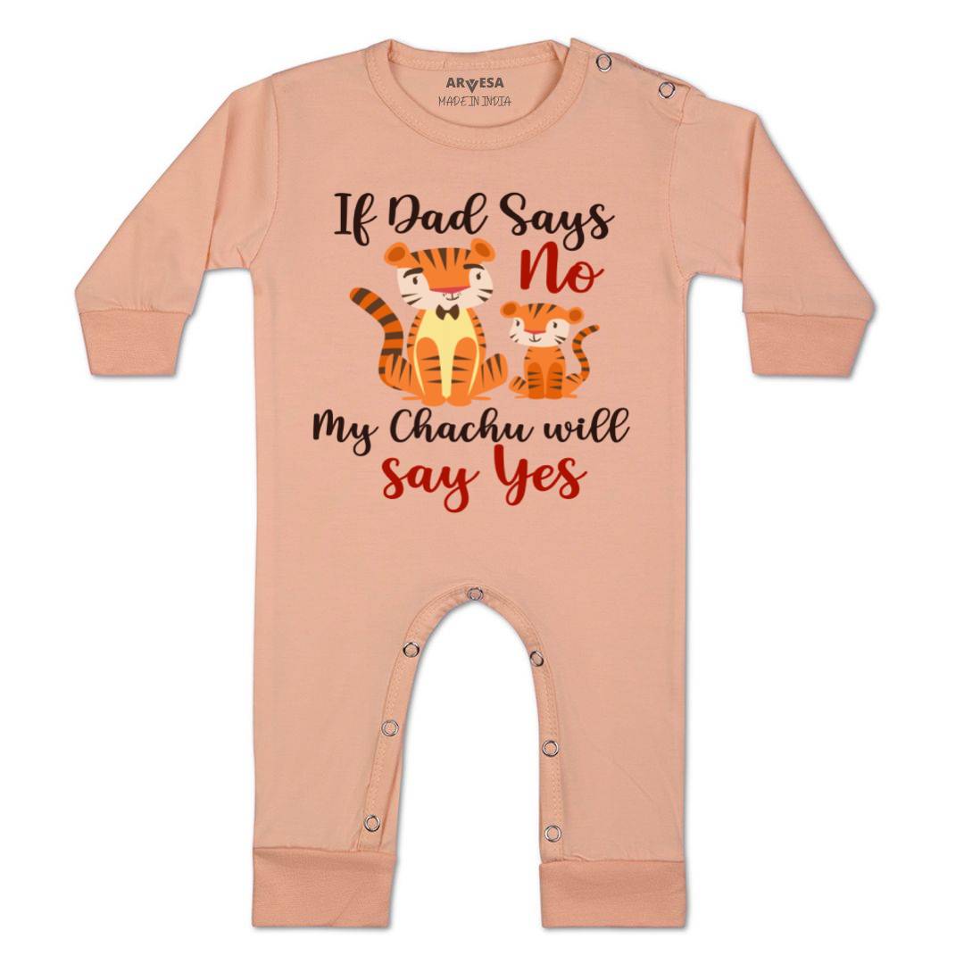 Arvesa If Dad Say No My Chachu Design-1189 White 0-3 Months Jumpsuit Baby Boy & Girl dress .