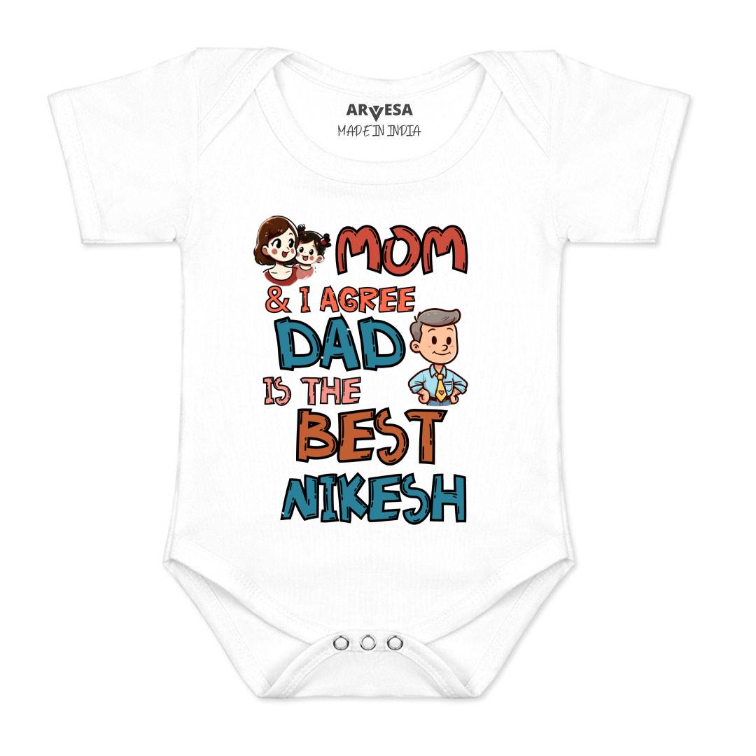 Arvesa Mom & I Agree Dad Is The Best Baby Boy & Girl Dress