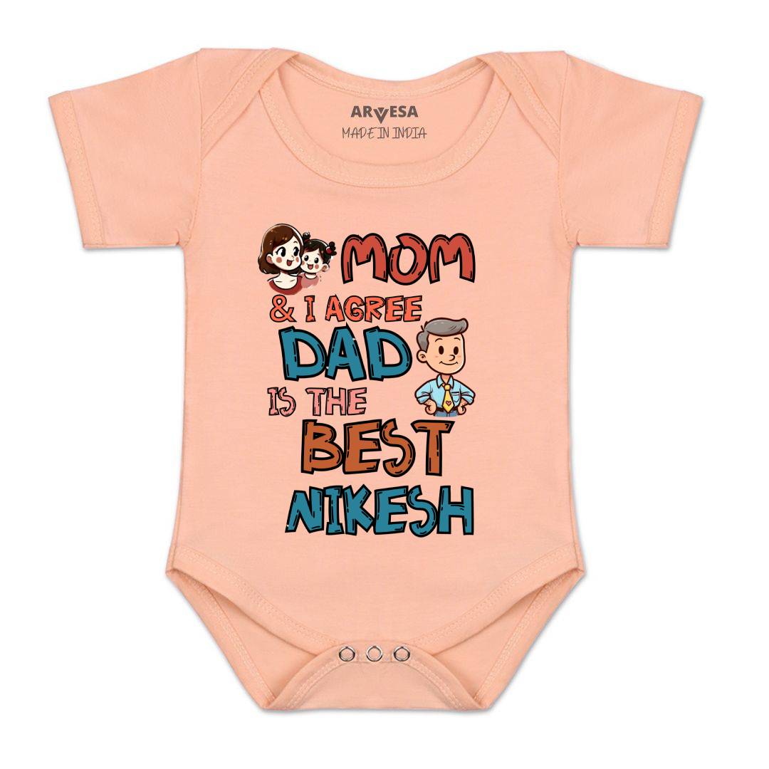 Arvesa Mom & I Agree Dad Is The Best Baby Boy & Girl Dress