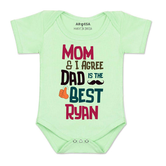 Arvesa Mom & I Agree Dad Is The Best Baby Boy & Girl Dress
