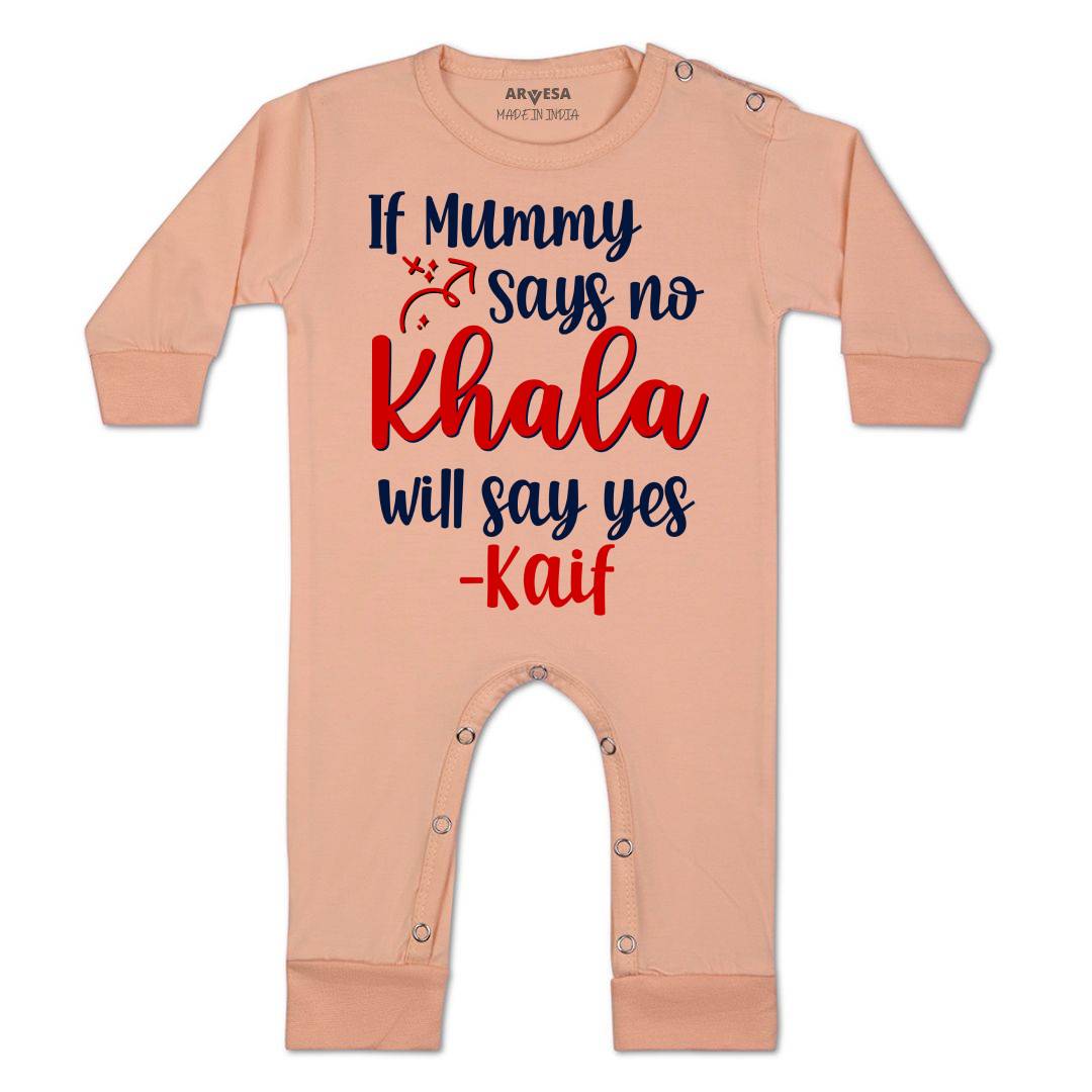 Arvesa If Mummy Says No Khala Say Yes Baby Boy & Girl Dress