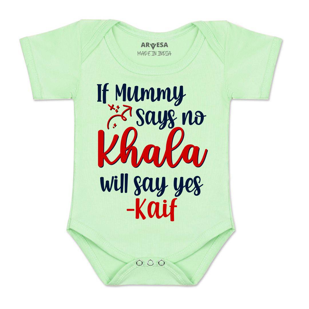 Arvesa If Mummy Says No Khala Say Yes Baby Boy & Girl Dress