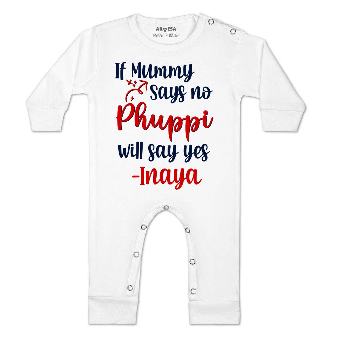 Arvesa If Mummy Says No Phuppi Say Yes Baby Boy & Girl Dress