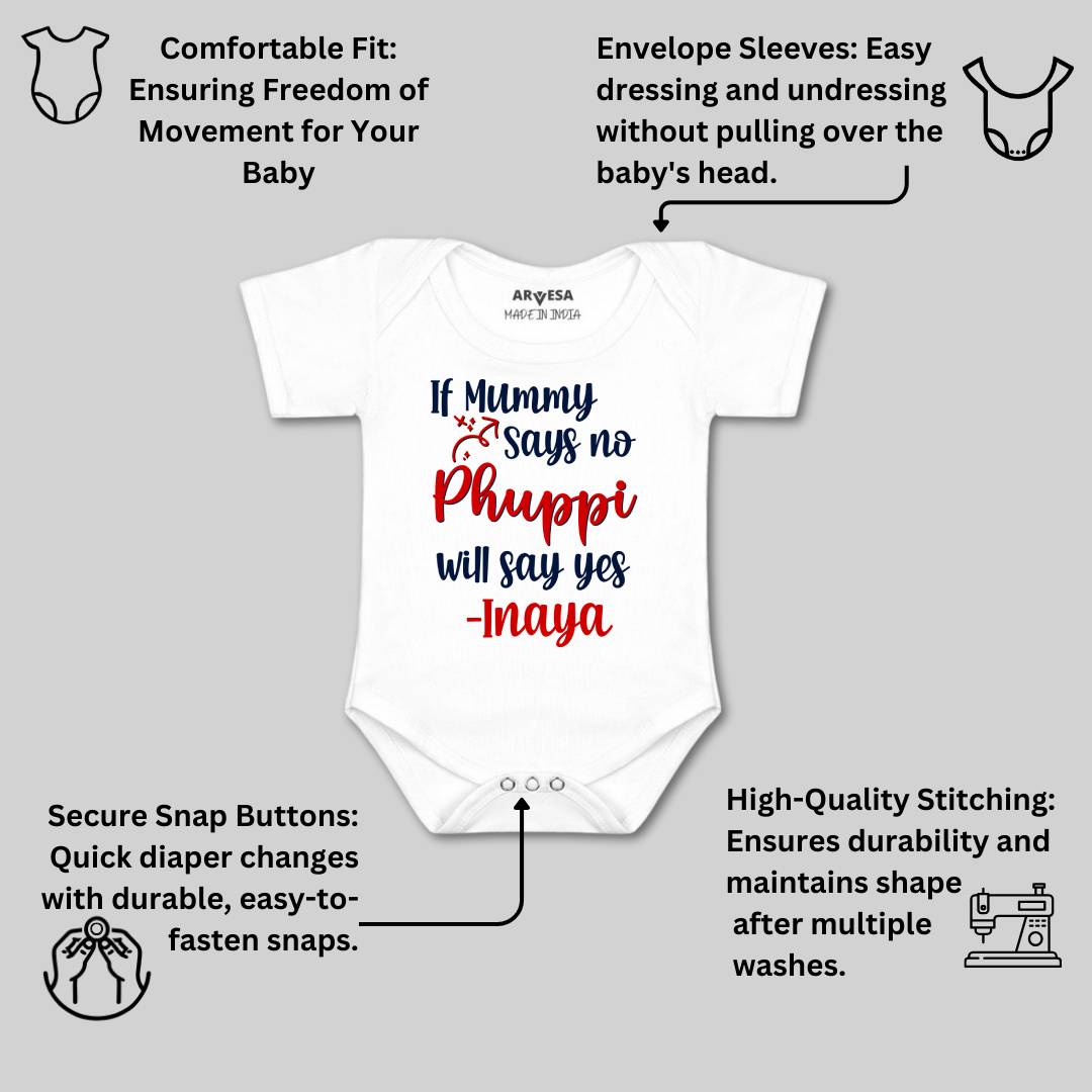Arvesa If Mummy Says No Phuppi Say Yes Baby Boy & Girl Dress