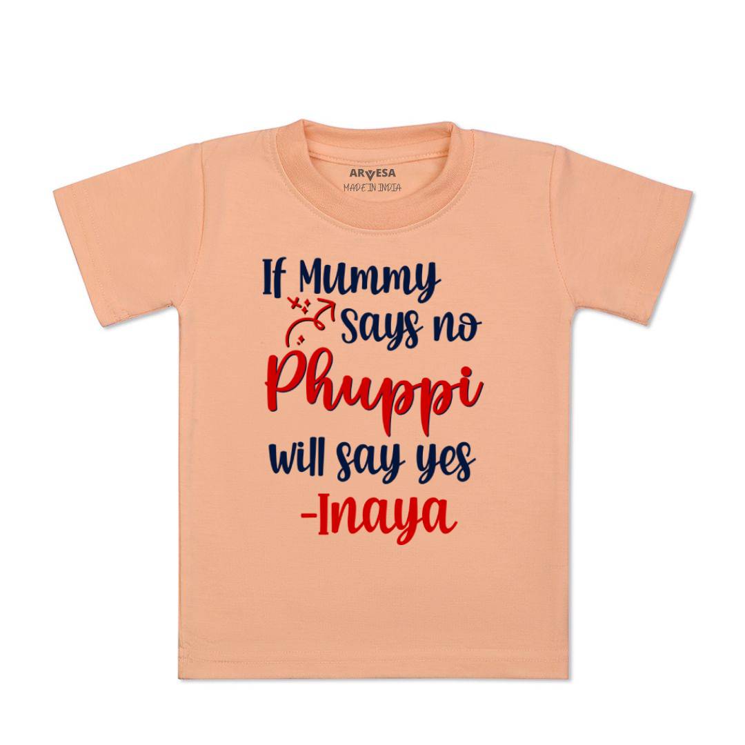 Arvesa If Mummy Says No Phuppi Say Yes Baby Boy & Girl Dress