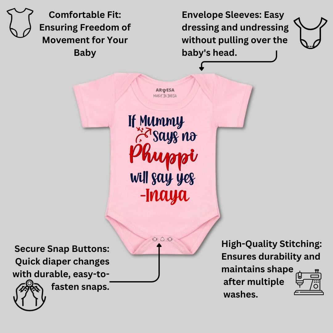 Arvesa If Mummy Says No Phuppi Say Yes Baby Boy & Girl Dress