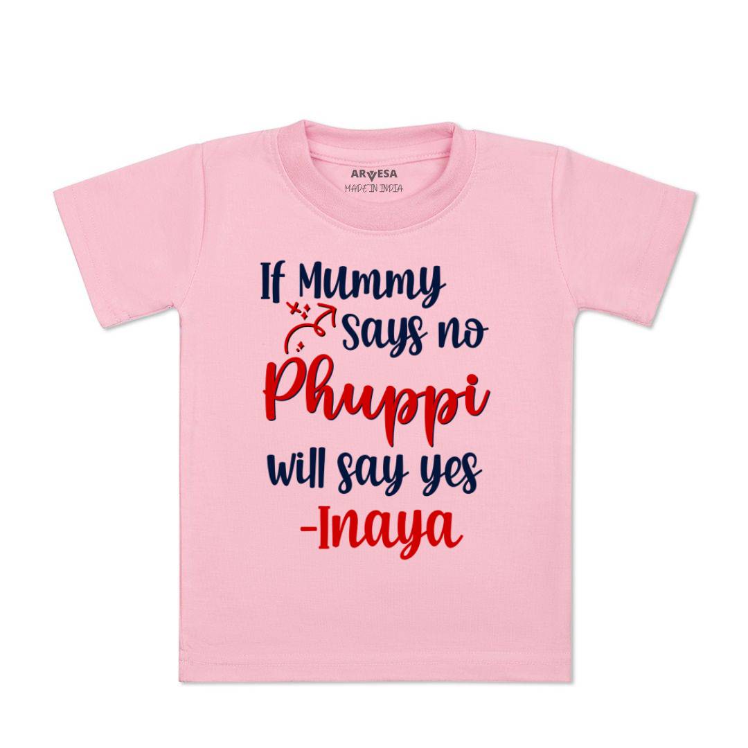 Arvesa If Mummy Says No Phuppi Say Yes Baby Boy & Girl Dress