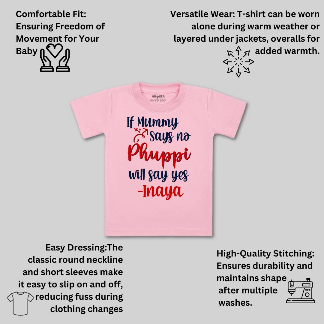 Arvesa If Mummy Says No Phuppi Say Yes Baby Boy & Girl Dress