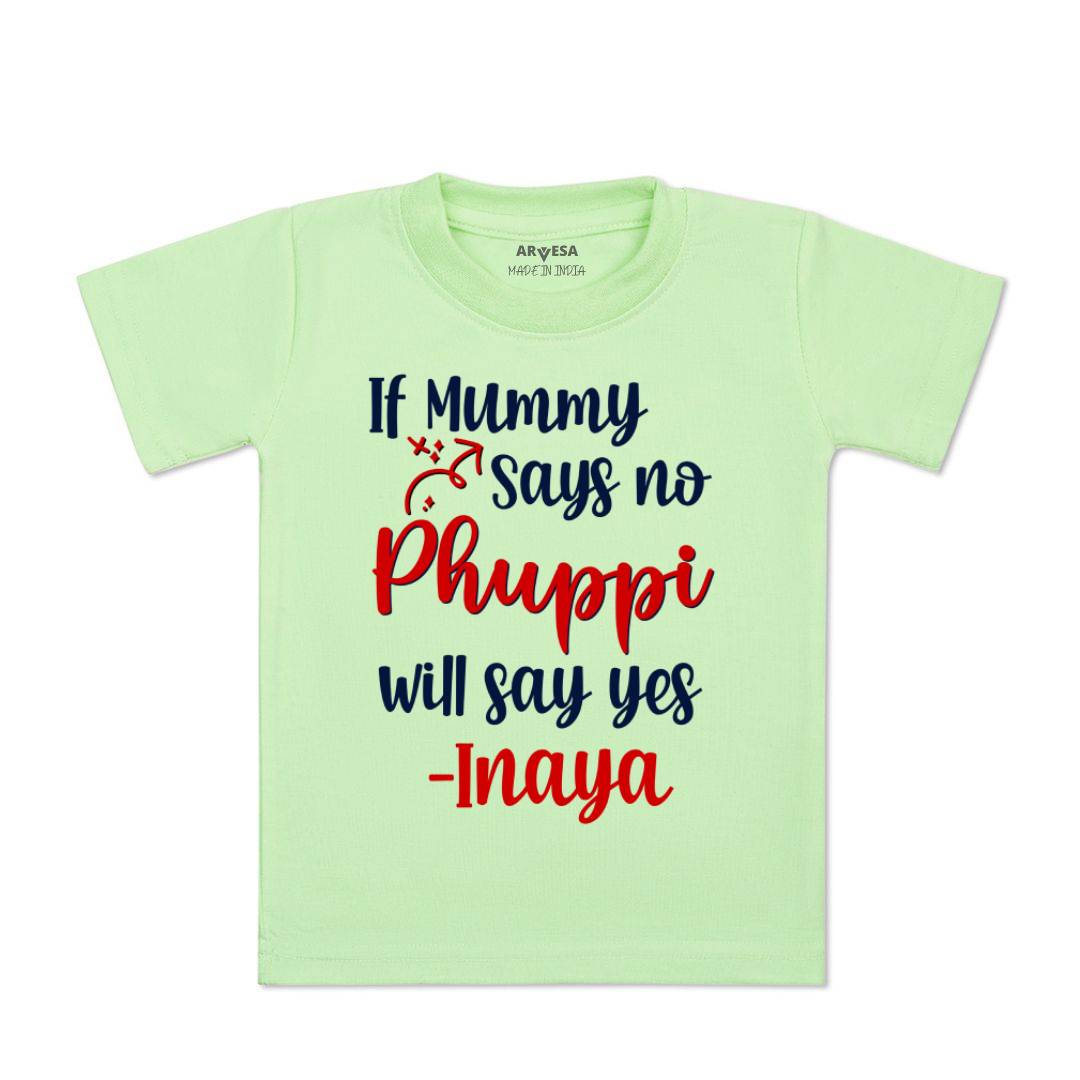 Arvesa If Mummy Says No Phuppi Say Yes Baby Boy & Girl Dress