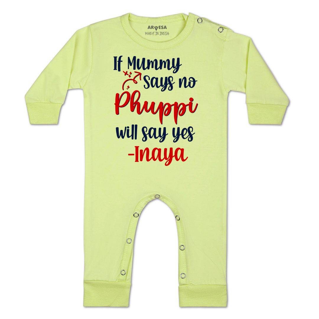 Arvesa If Mummy Says No Phuppi Say Yes Baby Boy & Girl Dress