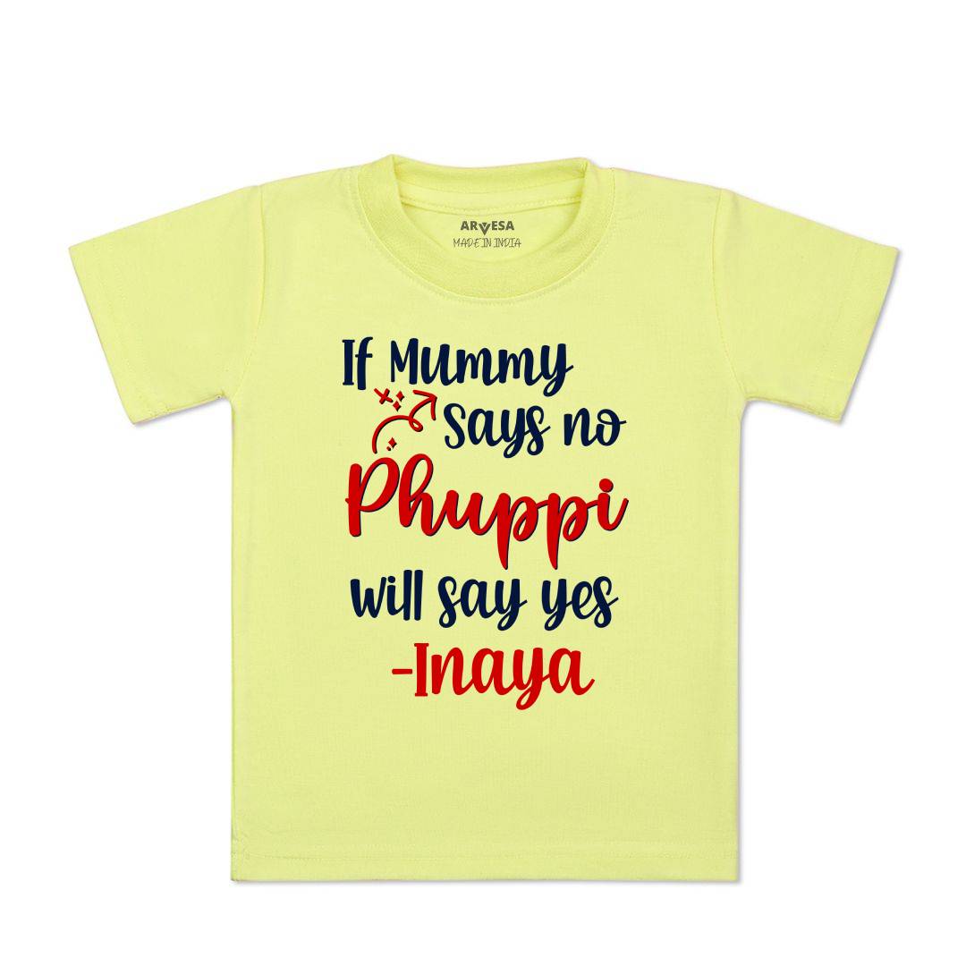 Arvesa If Mummy Says No Phuppi Say Yes Baby Boy & Girl Dress