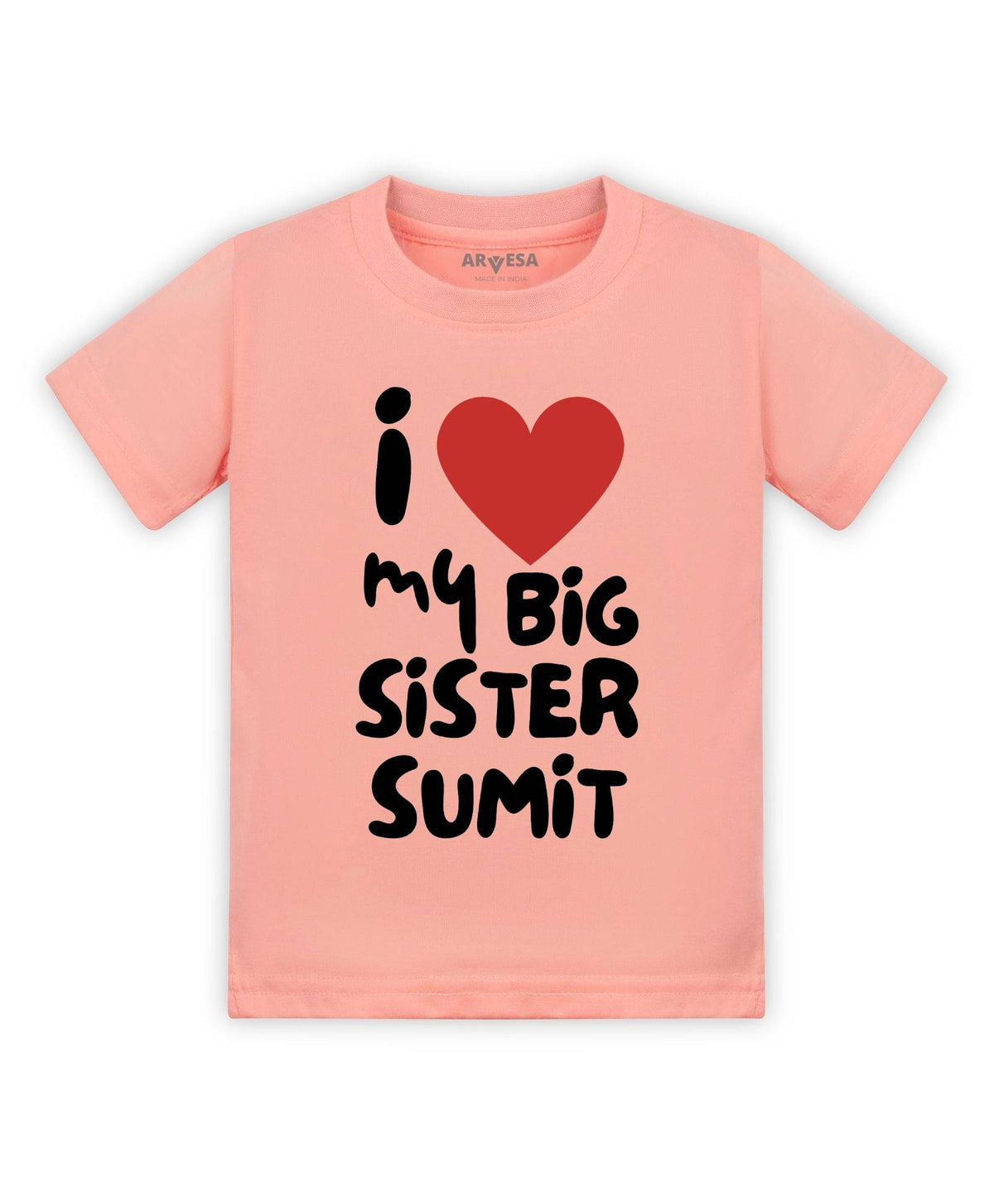 I love My Big Sister - T-shirt