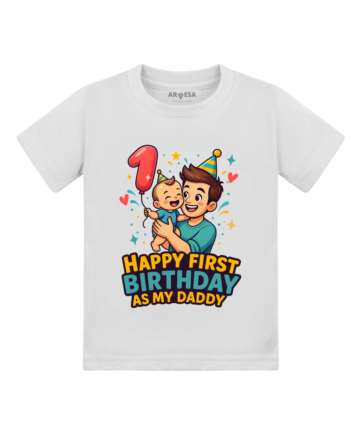 Happy First Birthday As My Daddy Dad Birthday - T-shirt
