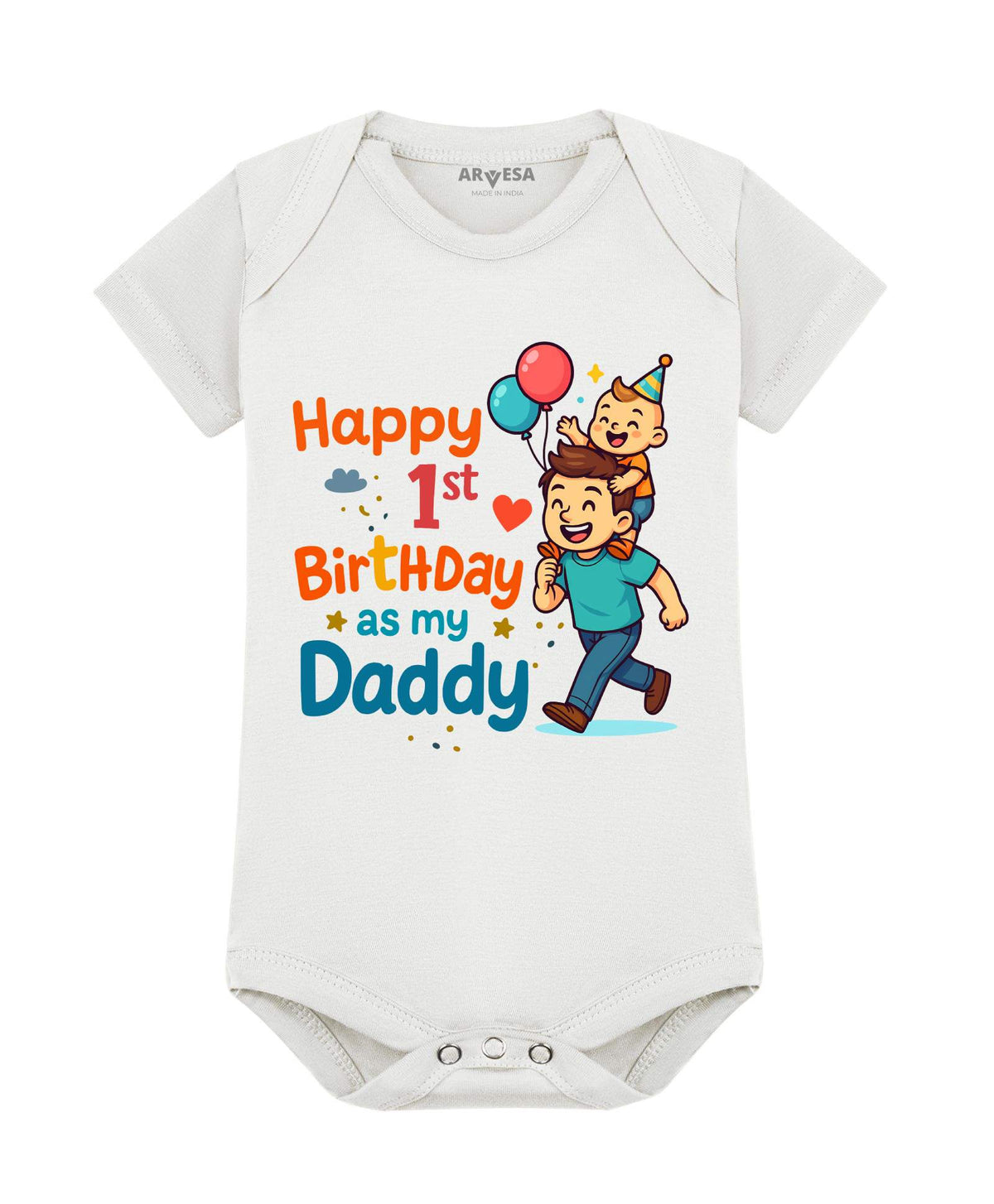 ARVESA Happy First Birthday As My Daddy Dad Birthday - Romper