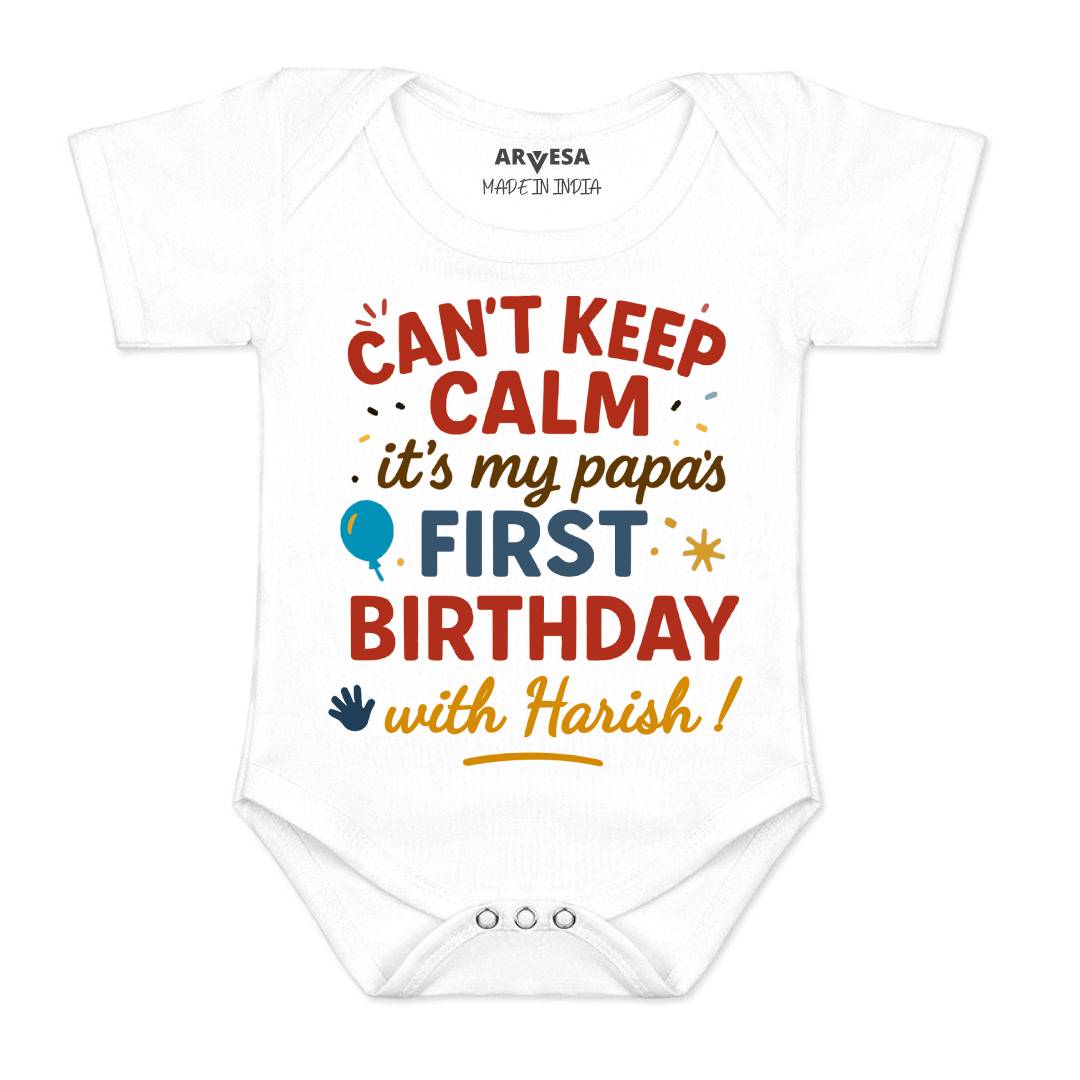 Arvesa Cant Keep Calm Its My Papa First Birthday Baby Boy & Girl Dress