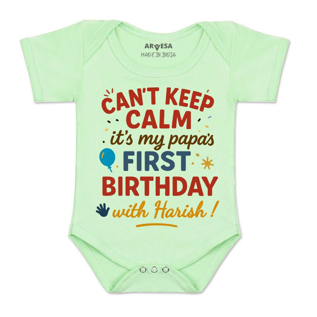 Arvesa Cant Keep Calm Its My Papa First Birthday Baby Boy & Girl Dress