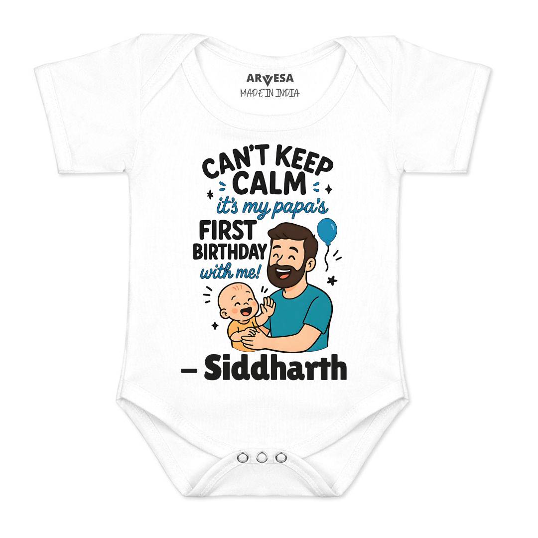 Arvesa Cant Keep Calm Its My Papa First Birthday Baby Boy & Girl Dress