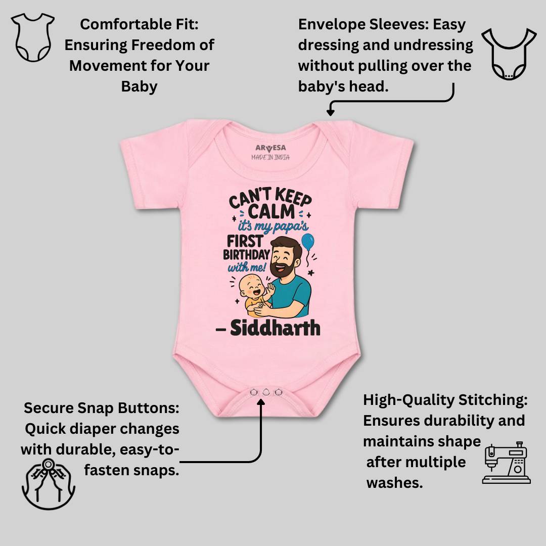 Arvesa Cant Keep Calm Its My Papa First Birthday Baby Boy & Girl Dress