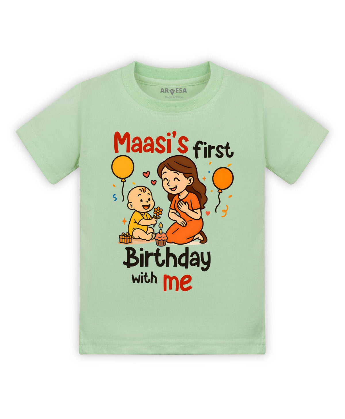 Maasi First Birthday With Me Family Birthday - T-shirt