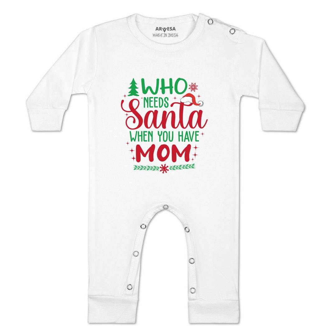 Arvesa Who Needs Santa When You Have Mom  Baby Boy & Girl Dress