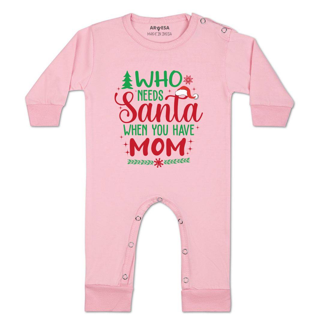 Arvesa Who Needs Santa When You Have Mom  Baby Boy & Girl Dress