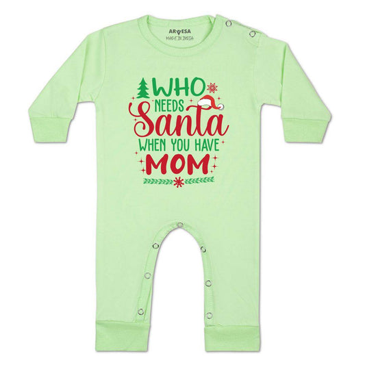 Arvesa Who Needs Santa When You Have Mom  Baby Boy & Girl Dress