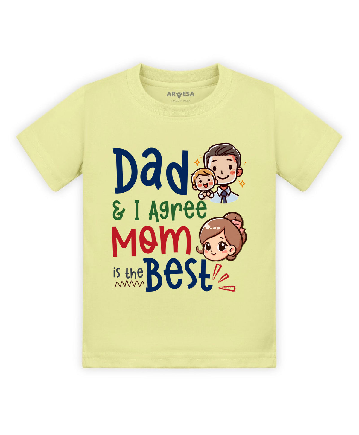 No | Daddy & I Agree Mommy Is Best - T-shirt