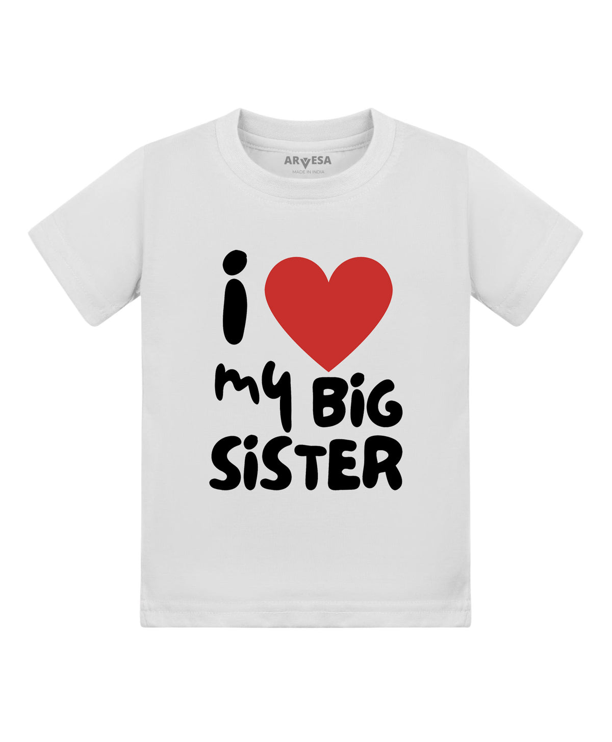 No | I love My Big Sister - T-shirt